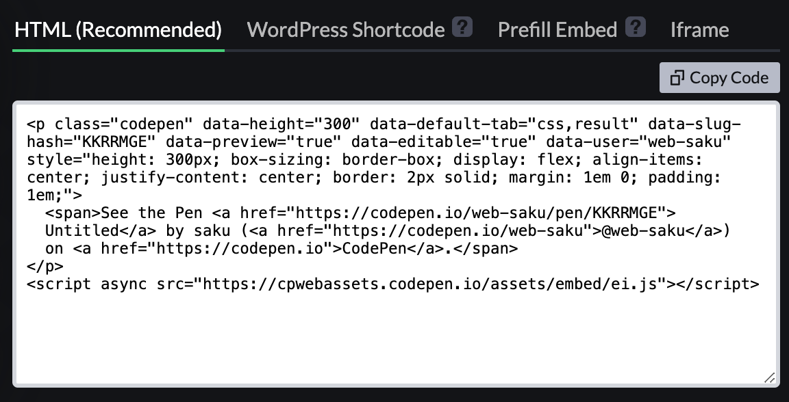 CodePenの埋め込みを設置するためのコード表示欄